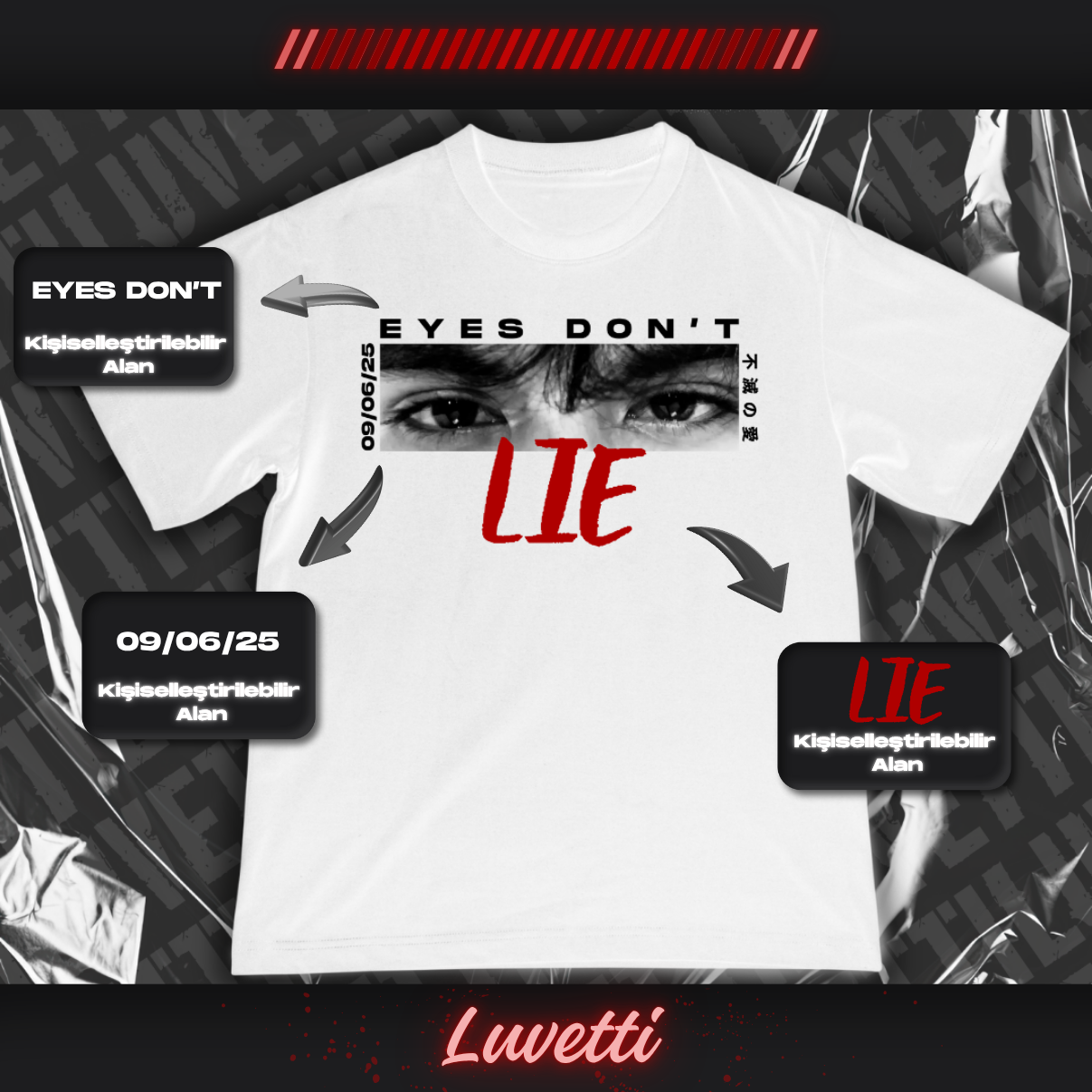Luvetti™ Eyes don't Lie Kişiye Özel Tasarım Oversize T-Shirt