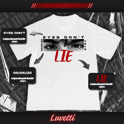 Luvetti™ Eyes don't Lie Kişiye Özel Tasarım Oversize T-Shirt